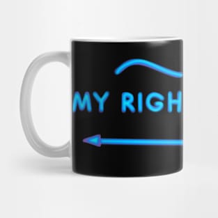 My Rights Matter Mug